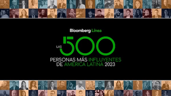 Bloomberg Línea presenta los 500 más influyentes de América Latina y el Caribe 2023